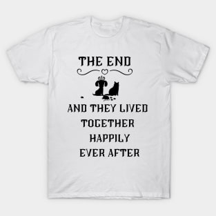 happily ever after T-Shirt